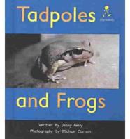 Tadpoles and Frogs