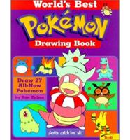 World's Best Pok Emon Drawing Book