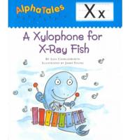 A Xylophone for Xray Fish