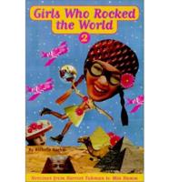 Girls Who Rocked the World 2