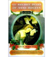 The Secret Diary of Anne Boleyn
