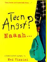 Teen Angst? Naaah--