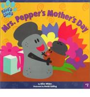 Mrs. Pepper's Mother's Day
