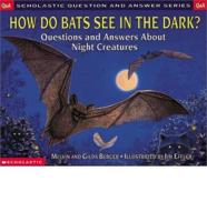 How Do Bats See in the Dark?