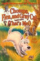 Chomps, Flea and Gray Cat