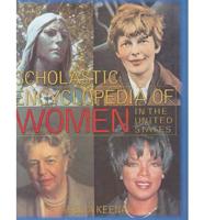 Scholastic Encyclopedia of Women in the United States