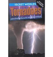 Tornadoes and Other Dramatic Weather Systems
