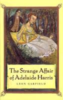 The Strange Affair of Adelaide Harris