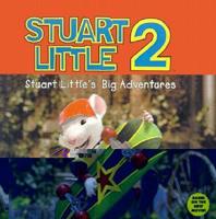 Stuart Little's Big Adventures