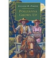 Pollyanna Grows Up