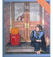 Shy Mama's Halloween