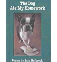 The Dog Ate My Home Work