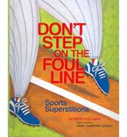 Don't Step on the Foul Line