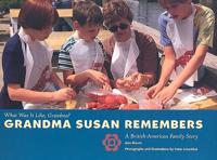 Grandma Susan Remembers