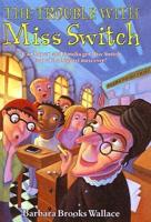 The Trouble With Miss Switch