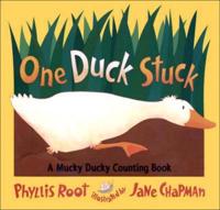 One Duck Stuck: A Mucky Ducky Counting Books