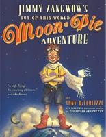 Jimmy Zangwow's Out-of-This-World Moon Pie Adventure