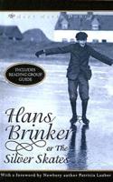 Hans Brinker, Or, The Silver Skates