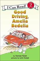 Good Driving, Amelia Bedelia
