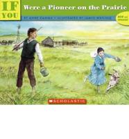 --If You Were a Pioneer on the Prairie