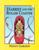 Harriet and the Roller Coaster