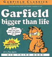 Garfield Bigger Than Life