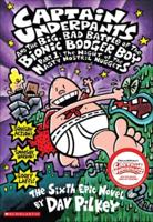 Captain Underpants and the Big, Bad Battle of the Bionic Booger Boy, Part 1