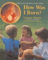 How Was I Born?