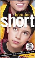 Born Too Short