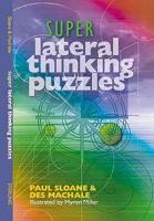 Super Lateral Thinking Puzzles