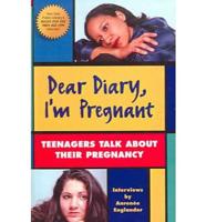 Dear Diary, I'm Pregnant