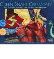 Green Snake Ceremony