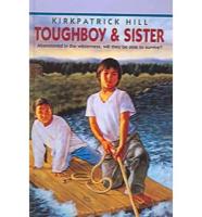 Toughboy and Sister