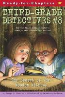 Third-Grade Detectives: The Secret of the Wooden Witness