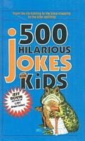 500 Hilarious Jokes for Kids