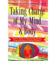 Taking Charge of My Mind & Body