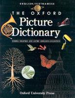 The Oxford Picture Dictionary. English/Vietnamese = Anh Ng /Vi Et Ng