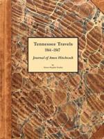 Tennessee Travels 1844-1847, Journal of Amos Hitchcock