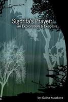 Sigdrifa's Prayer: An Exploration & Exegesis