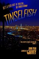 Tinselfish: The scripts from season one, Book 1