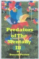 Predators of the Mentally Ill