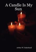 A Candle Is My Sun