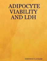 ADIPOCYTE VIABILITY AND LDH