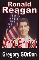 Ronald Reagan Anti-Christ