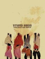 Stupid Birds