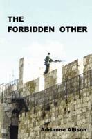 The Forbidden Other