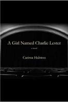 Girl Named Charlie Lester