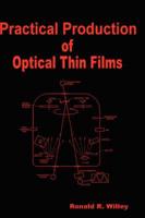 Practical Production of Optical Thin Films