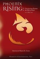 Phoenix Rising: Collected Papers on Harry Potter, 17-21 May 2007