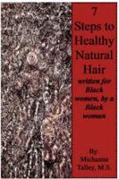 Seven Steps to Healthy Natural Hair